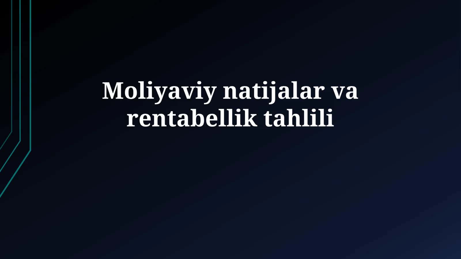 Moliyaviy natijalar varentabelliktahlili