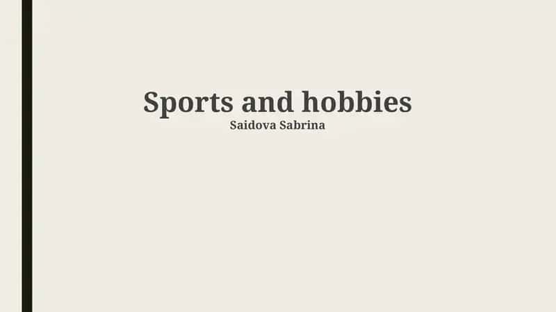 Sports and hobbies