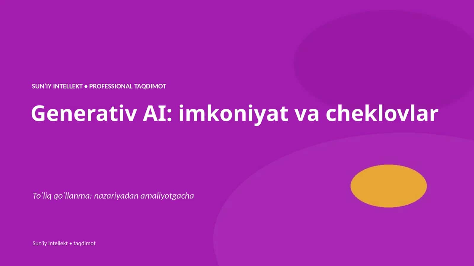 Sun'iy intellekt va generativ intellekt. Taqdimot