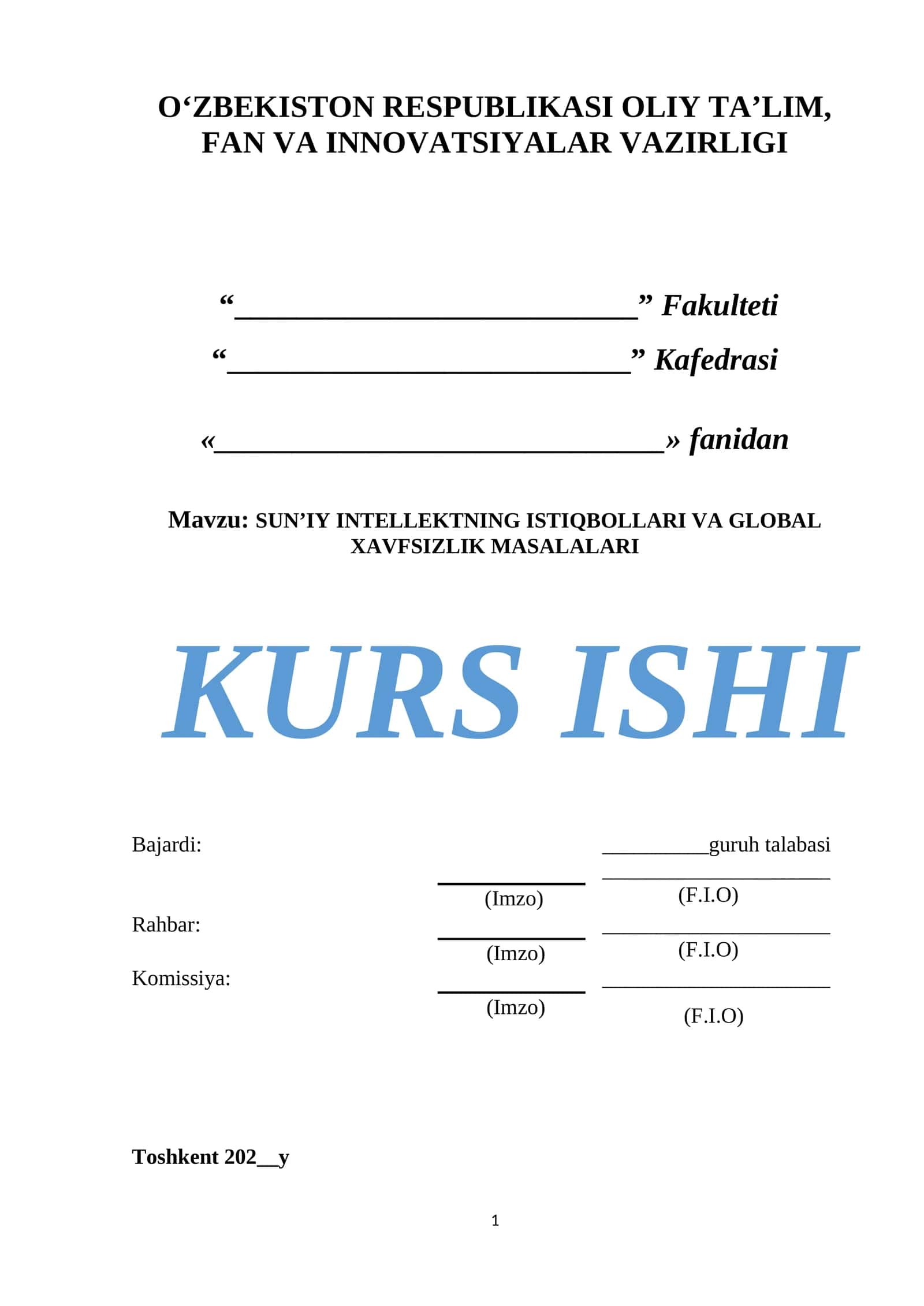 SUN’IY INTELLEKTNING ISTIQBOLLARI VA GLOBAL XAVFSIZLIK MASALALARI