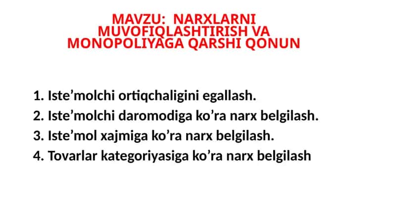 NARXLARNI MUVOFIQLASHTIRISH VA MONOPOLIYAGA QARSHI QONUN