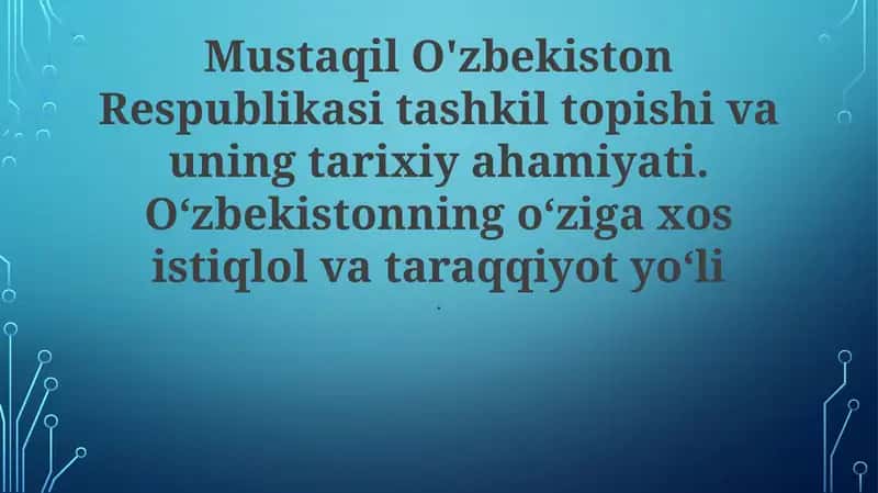 O'zbekistonning Mustaqillik Yo'llari