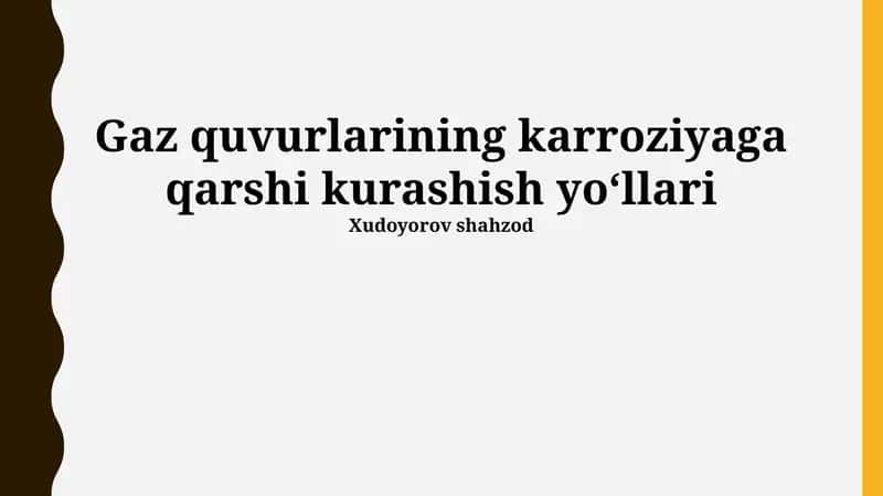 Gaz quvurlarining karroziyaga qarshi kurashish yoʻllari