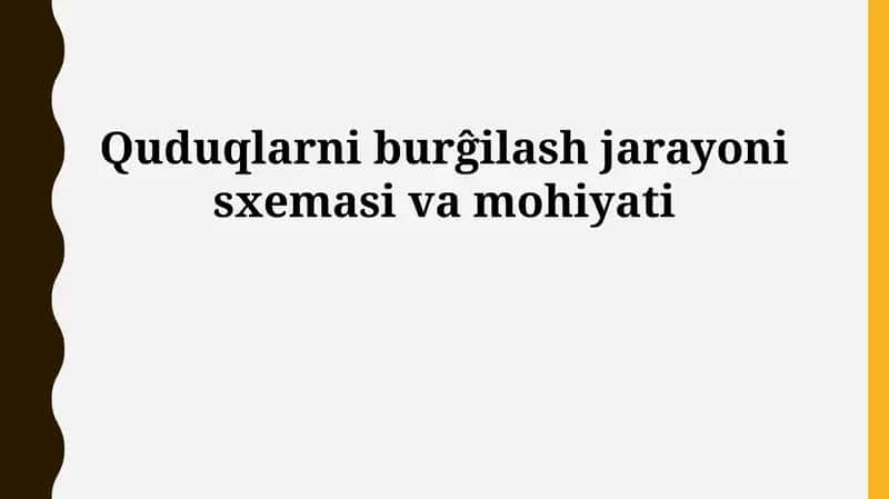 Burg'ilash jarayoni sxemasi