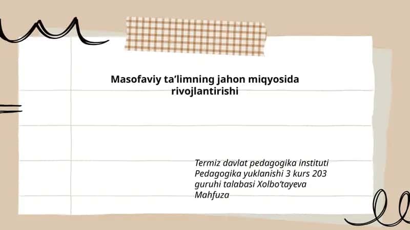 Masofaviy taʼlimning jahon miqyosida rivojlantirishi