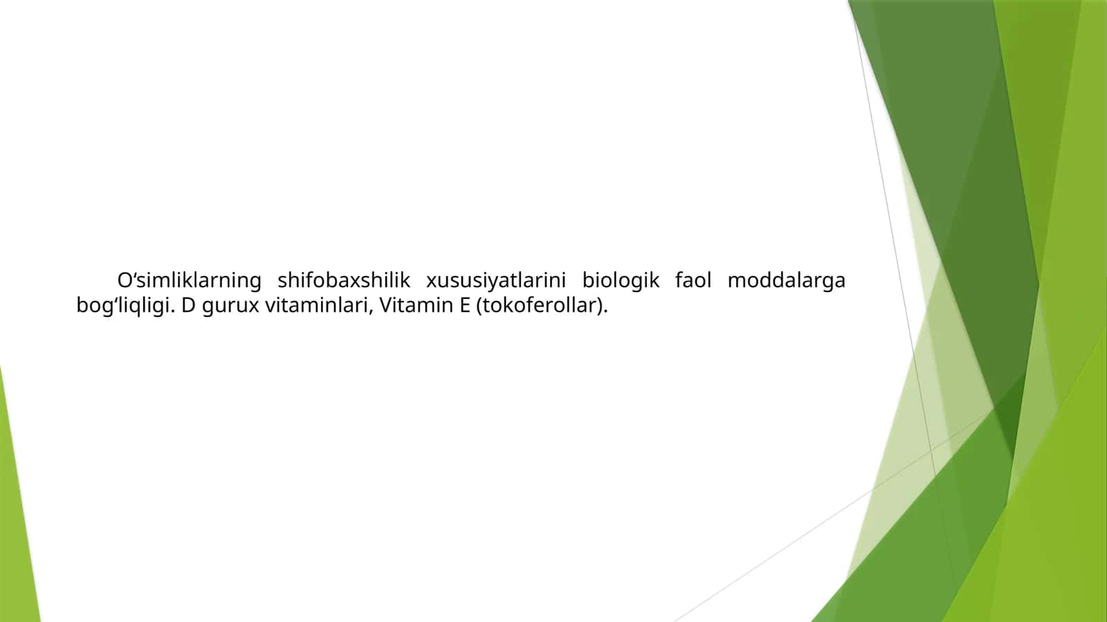 O‘simliklarning shifobaxshilik xususiyatlari