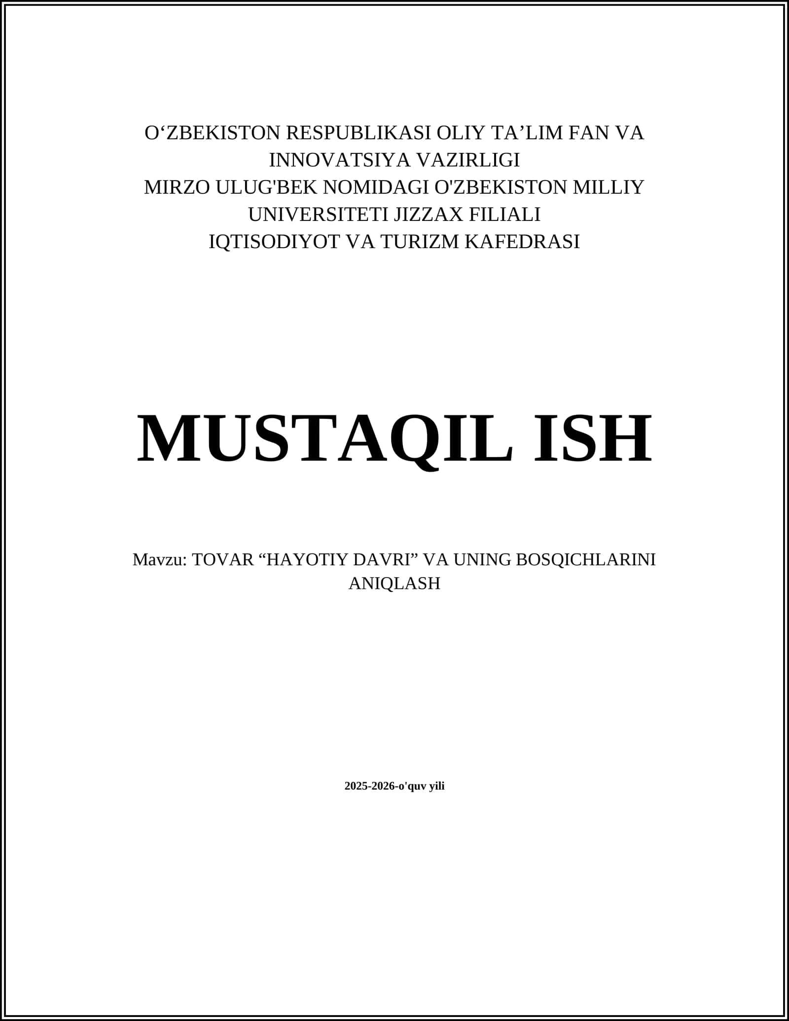 TOVAR “HAYOTIY DAVRI” VA UNING BOSQICHLARINI ANIQLASH