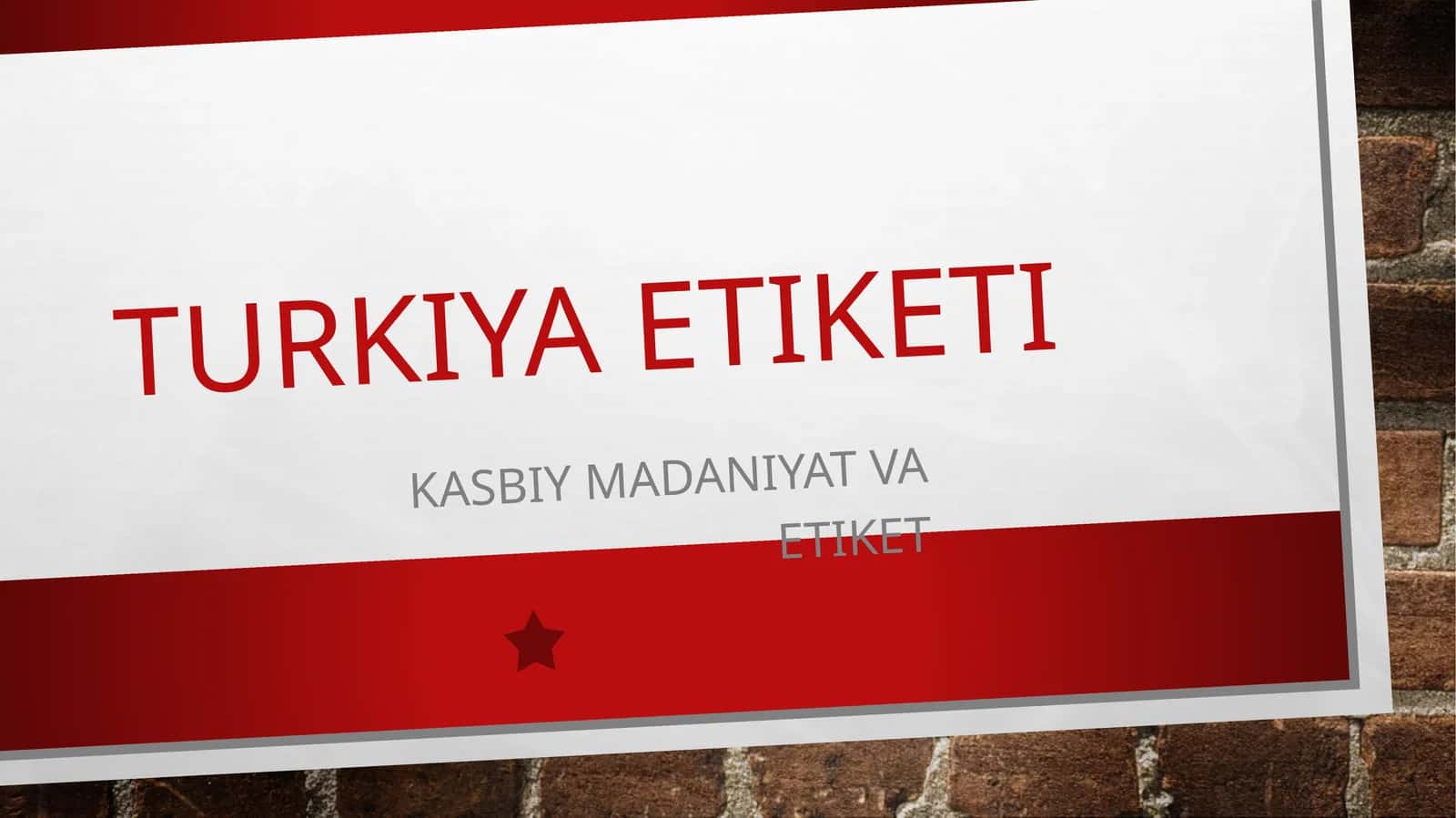 KASBIY MADANIYAT VA ETIKET
