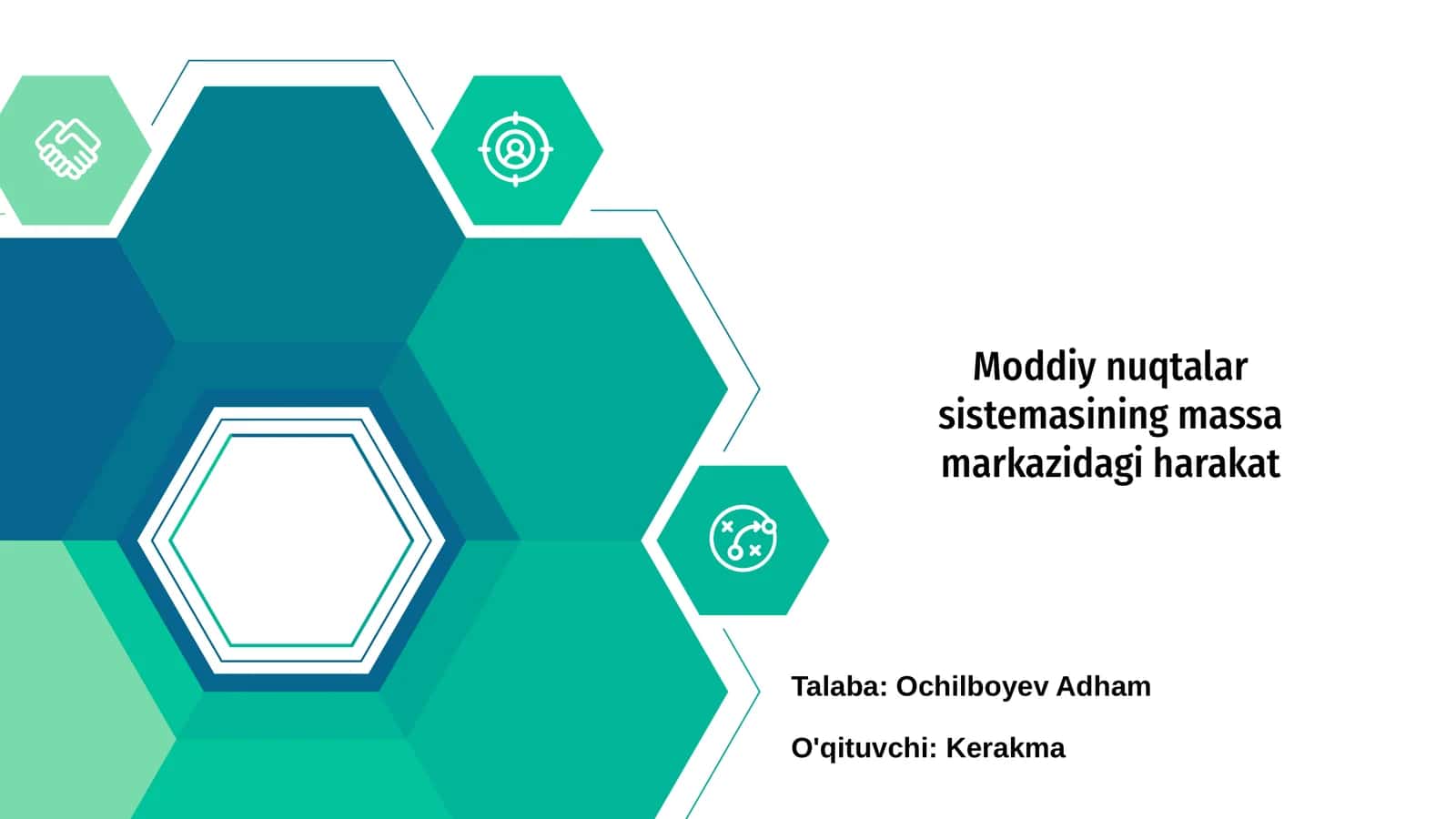 Moddiy nuqtalar sistemasining massa markazidagi harakat