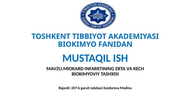 Miokard infarktining erta va kech biokimyoviy tashxisi