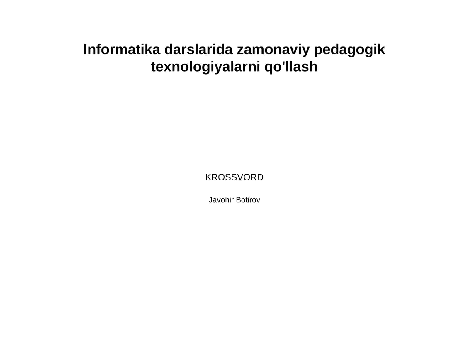 Informatika darslarida zamonaviy pedagogik texnologiyalarni qo'llash