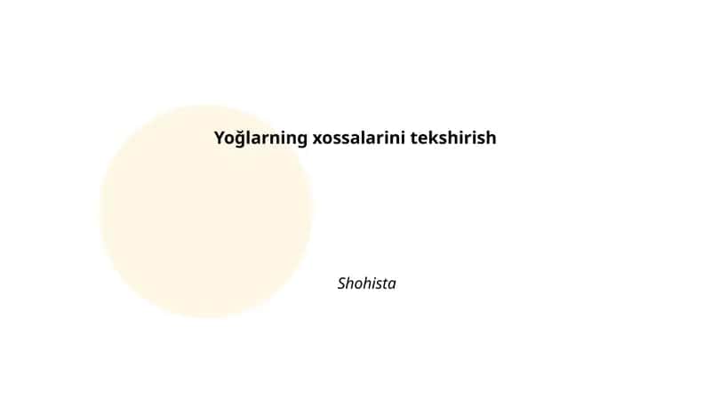 Yog'larning fizik xossalari