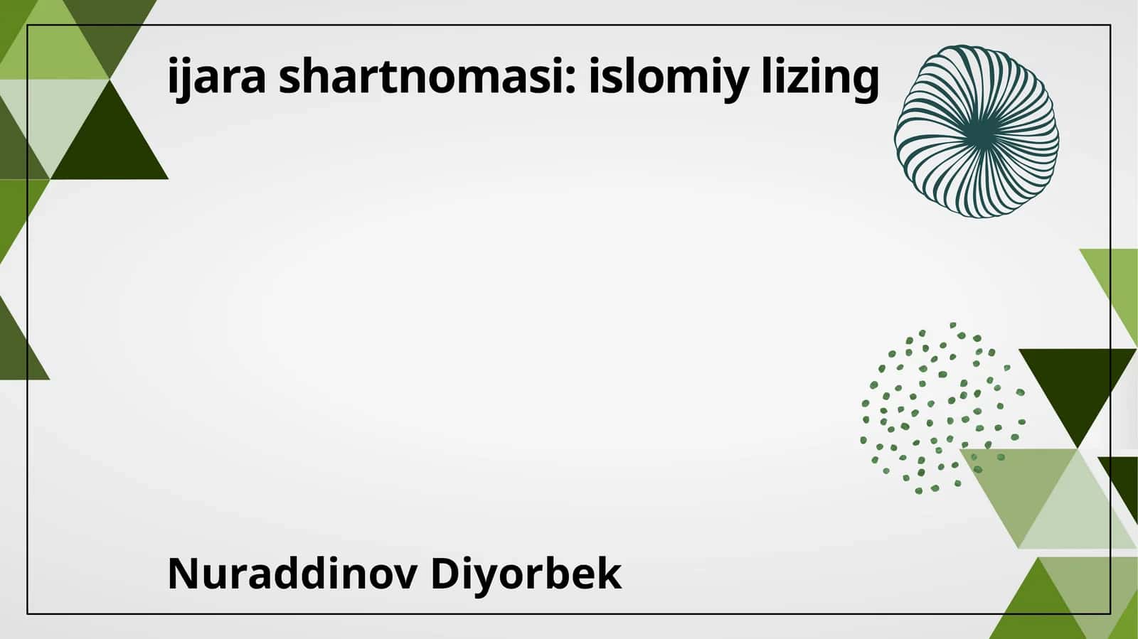 Ijara shartnomasi: islomiy lizing