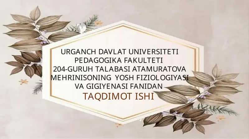 OVQAT HAZM QILISHNING YOSH XUSUSIYATLARI. OVQATLANISH GIGIYENASI