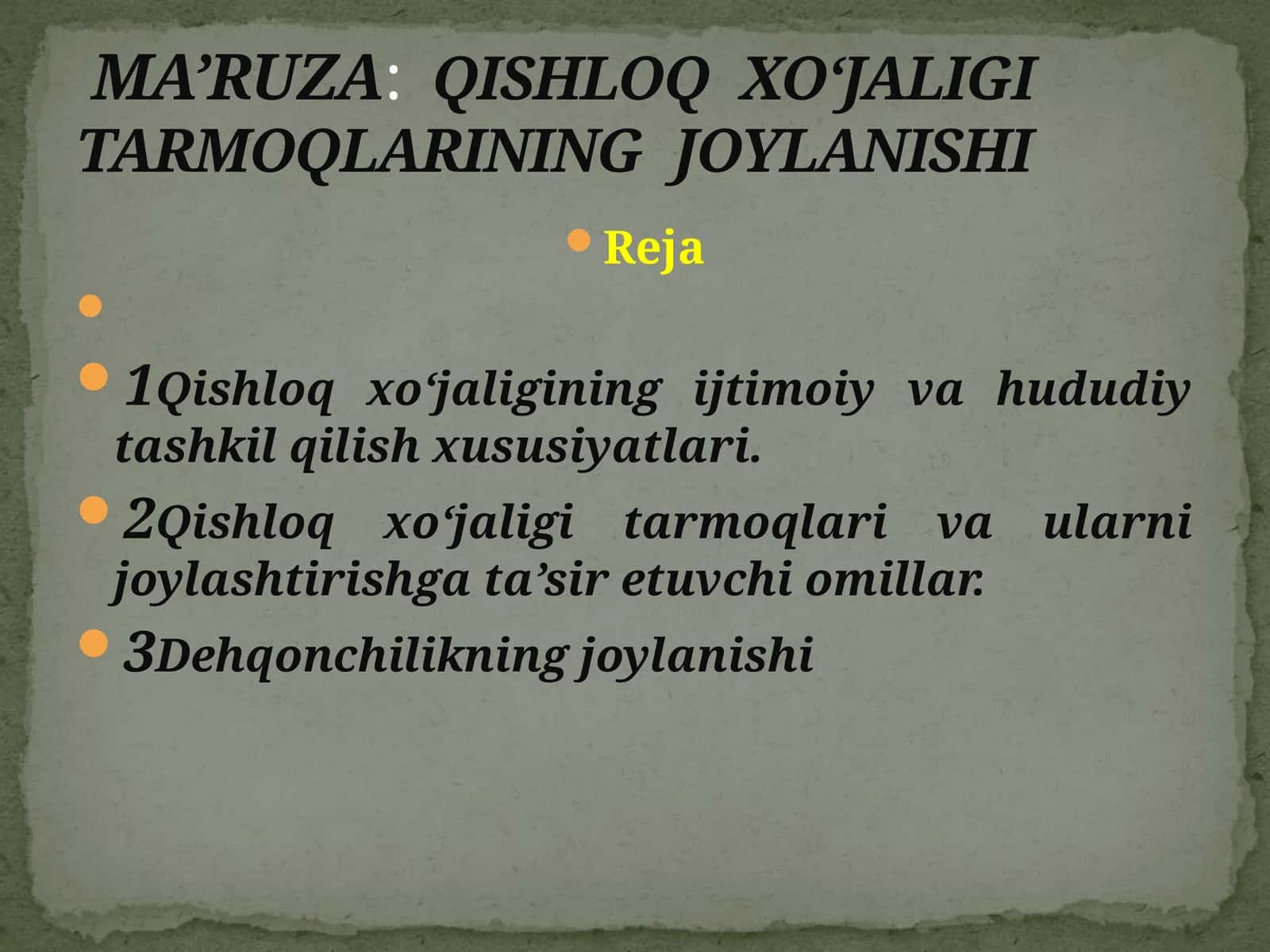 Qishloqxo‘jaligining ijtimoiy va hududiy tashkil qilish xususiyatlari