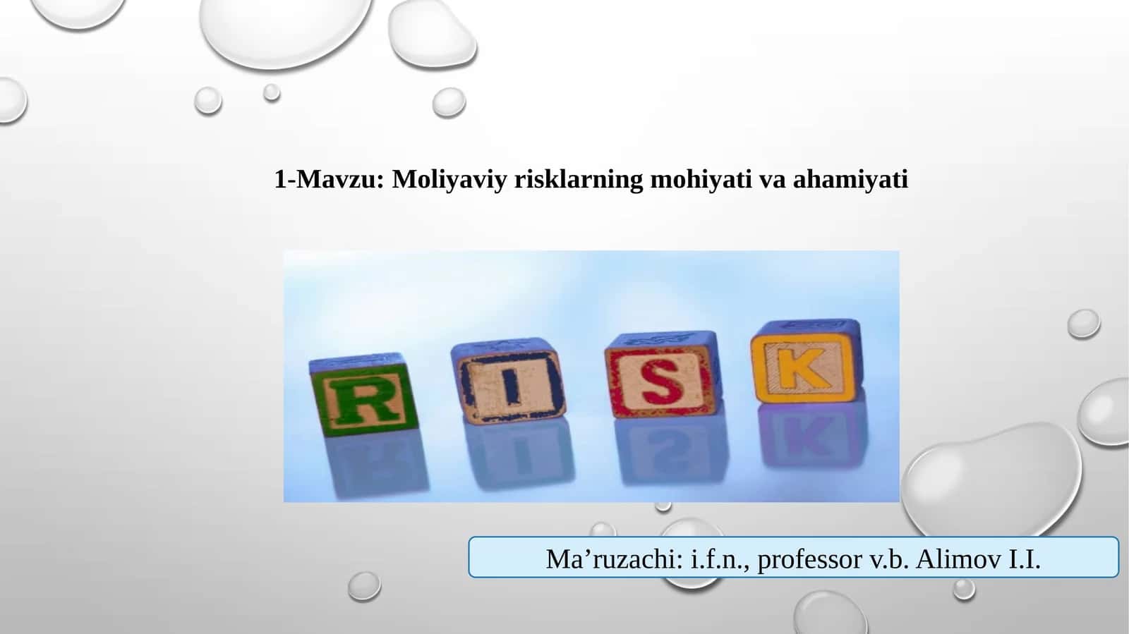 Moliyaviy risklarning mohiyati va ahamiyati