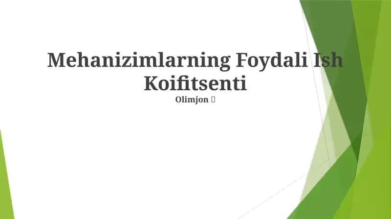 Mexanik samaradorlikni yaxshilash