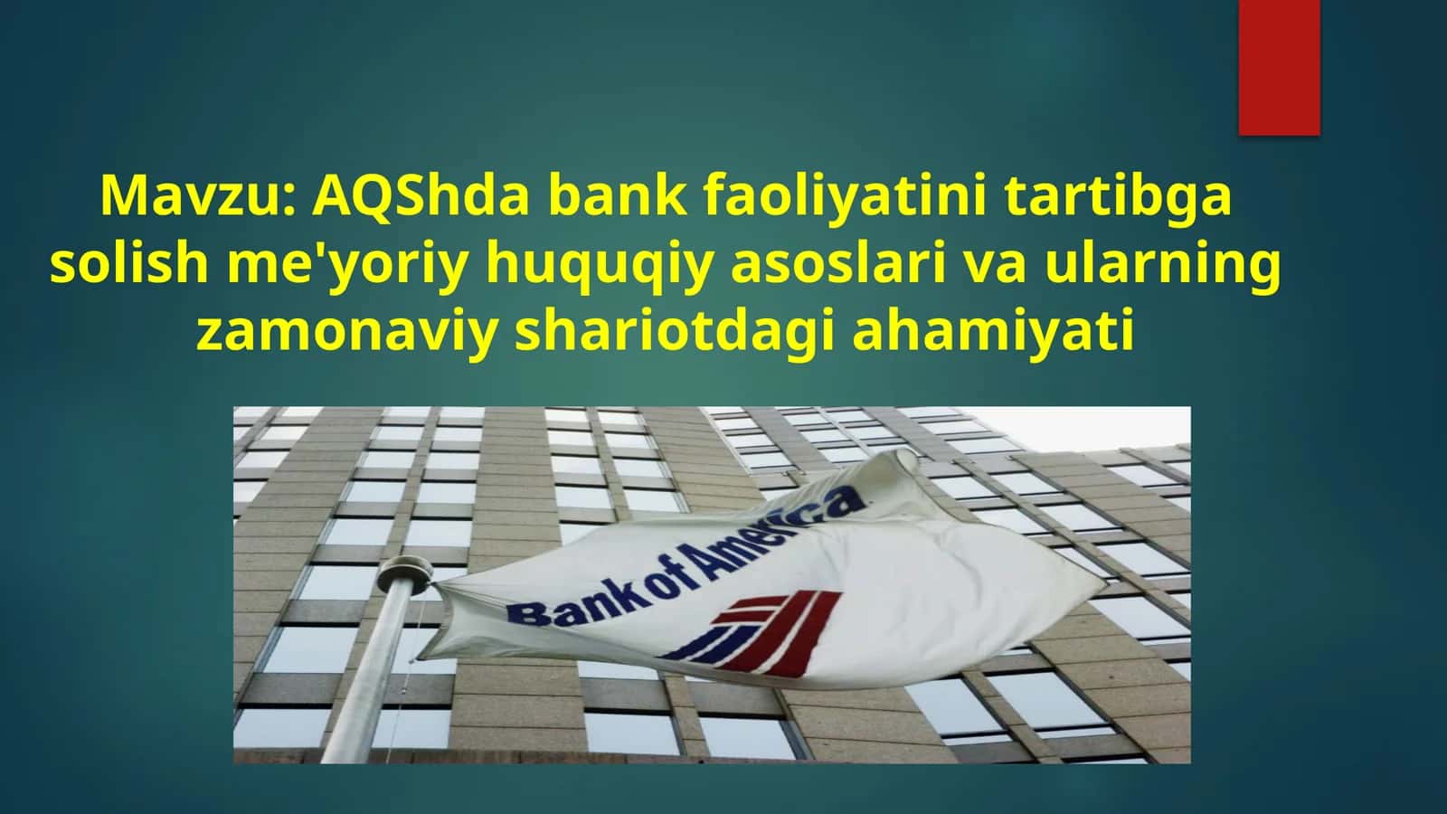 AQShda bank faoliyatini tartibga solish me'yoriy huquqiy asoslari va ularning zamonaviy shariotdagi ahamiyati