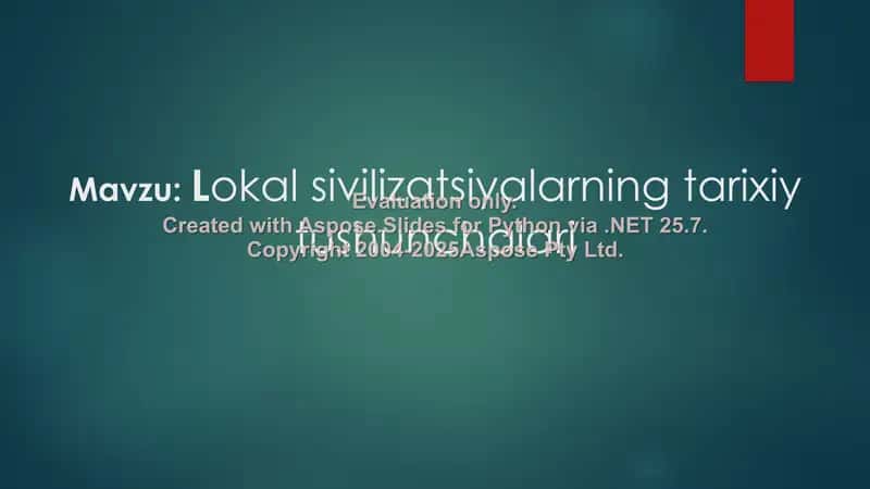 Lokal sivilizatsiyalarining tarixiy tushunchalari