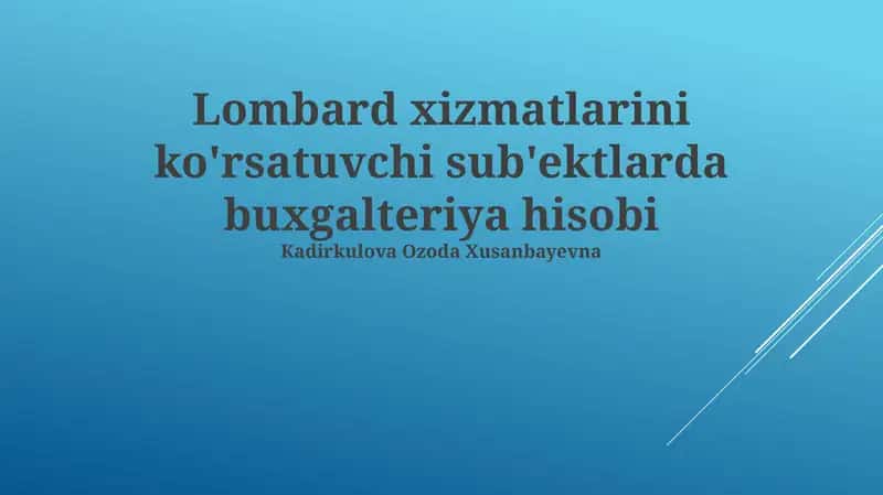 Lombard xizmatlari buxgalteriyasi