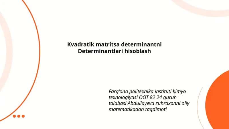 Kvadratik matritsa determinantni Determinantlari hisoblash