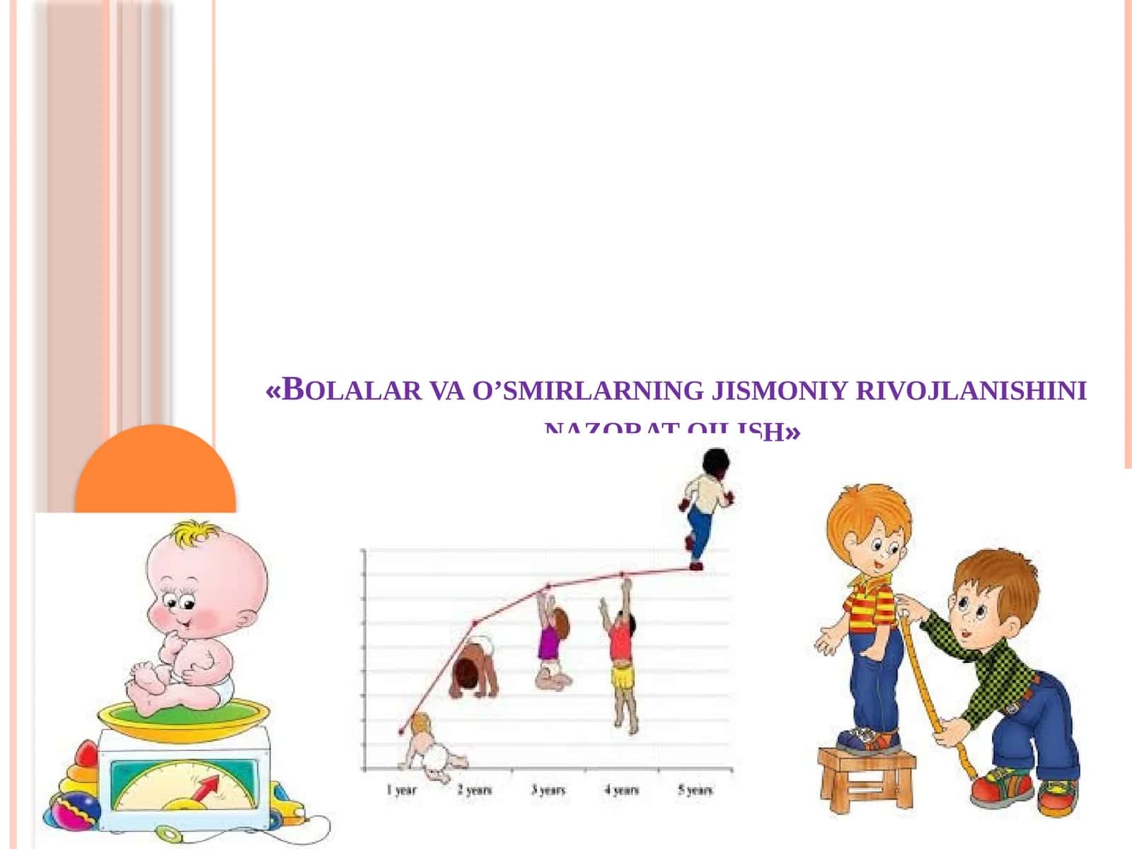 Bolalar va o’smirlarning jismoniy rivojlanishini nazorat qilish
