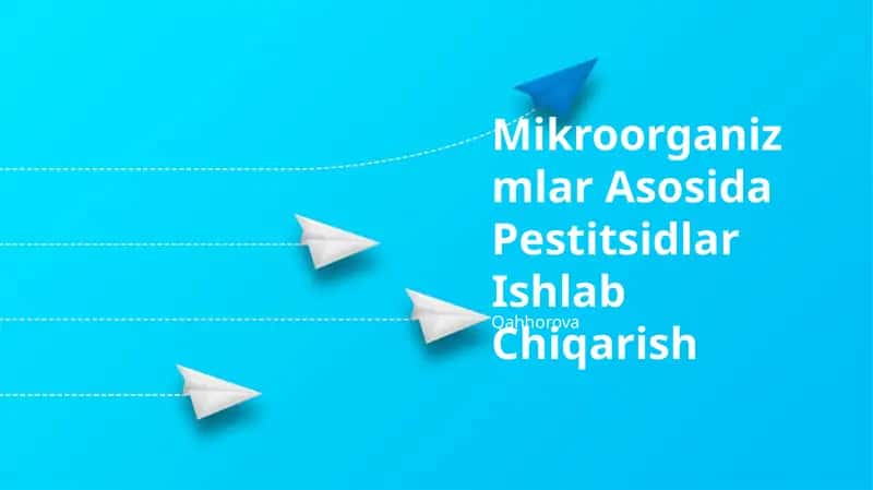 Mikroorganizmlar Asosida Pestitsidlar Ishlab Chiqarish
