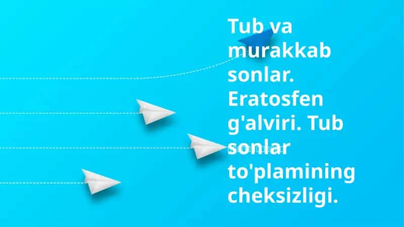 Tub va Murakkab Sonlar