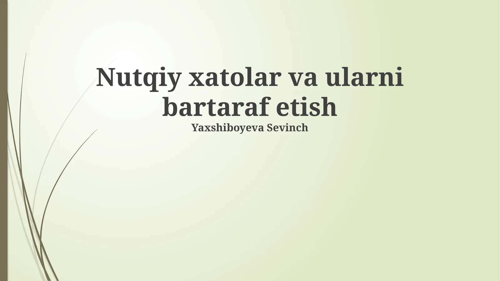 Nutqiy xatolar va ularni bartaraf etish
