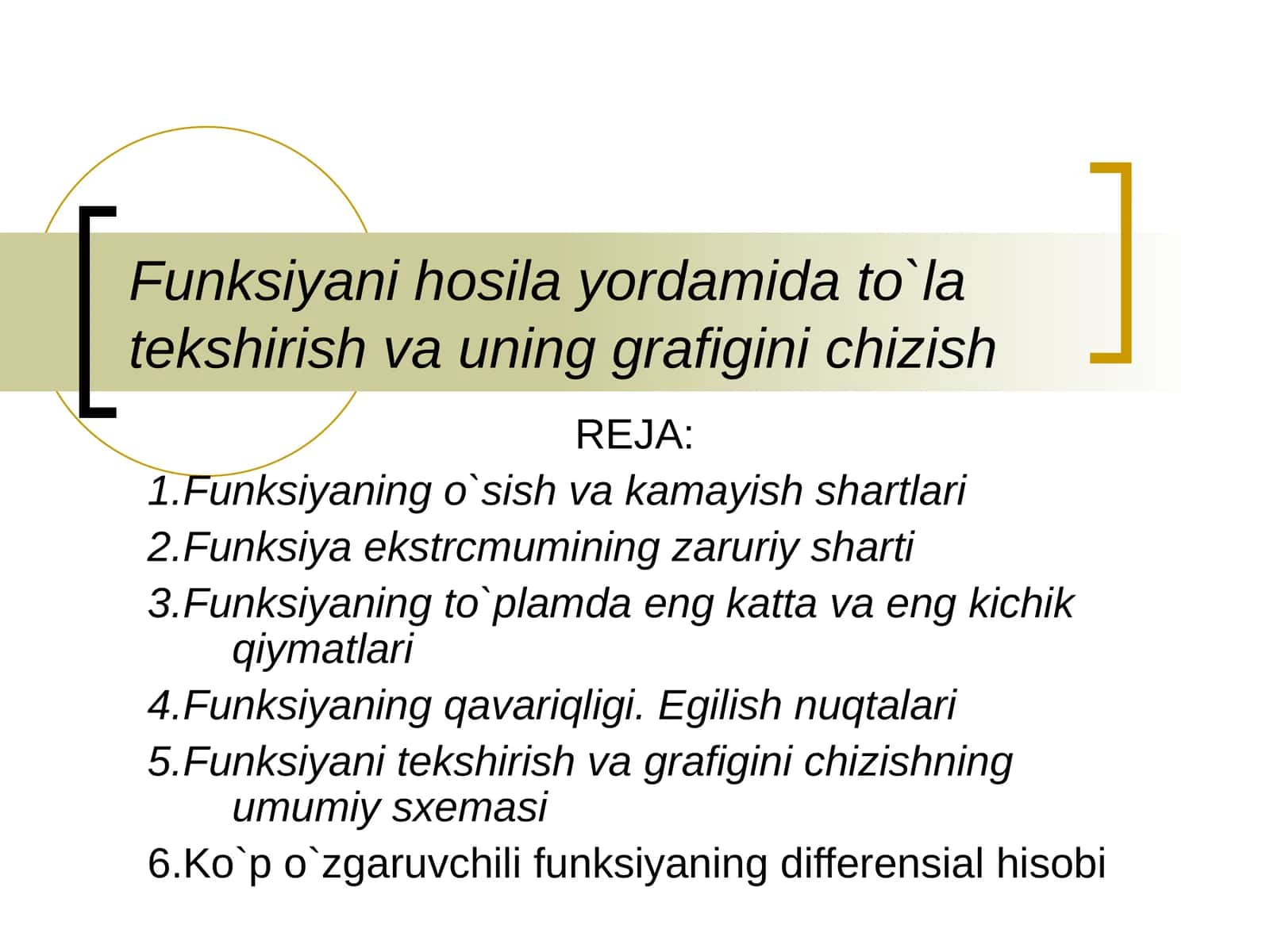 Funksiyani hosila yordamida to`la tekshirish va uning grafigini chizish