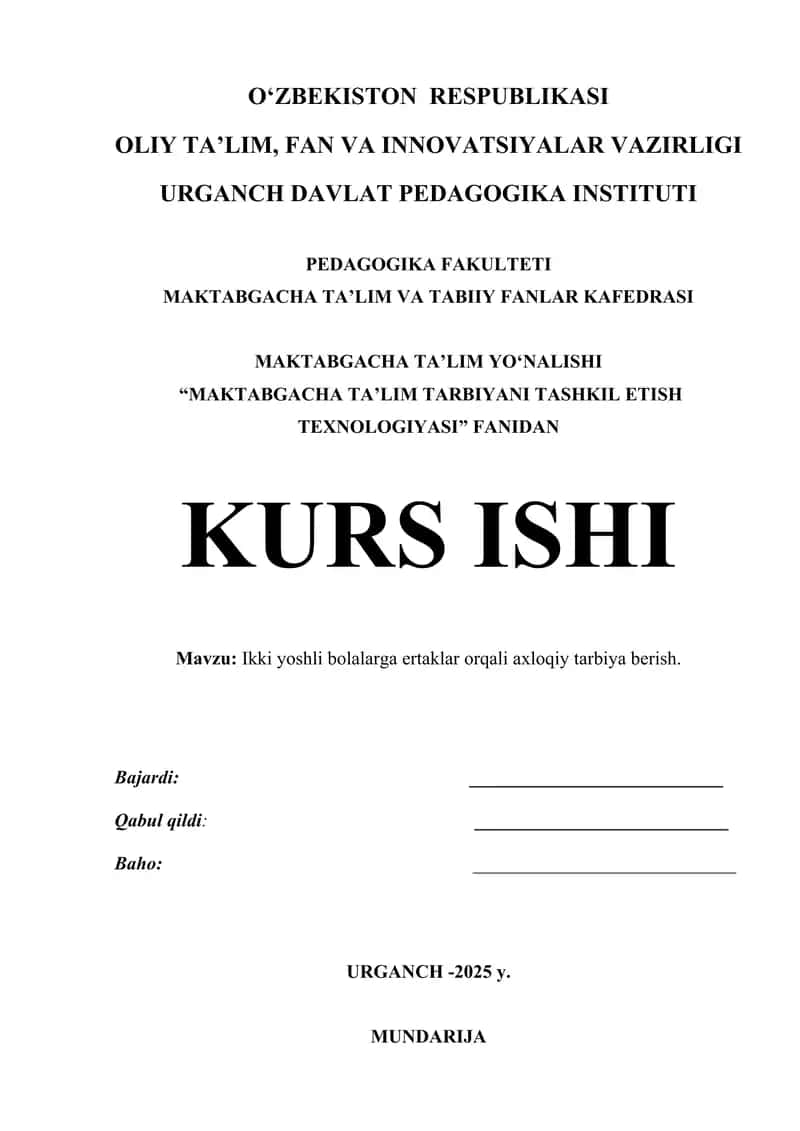 "MAKTABGACHA TA’LIM TARBIYANI TASHKIL ETISH TEXNOLOGIYASI" FANIDAN KURS ISHI