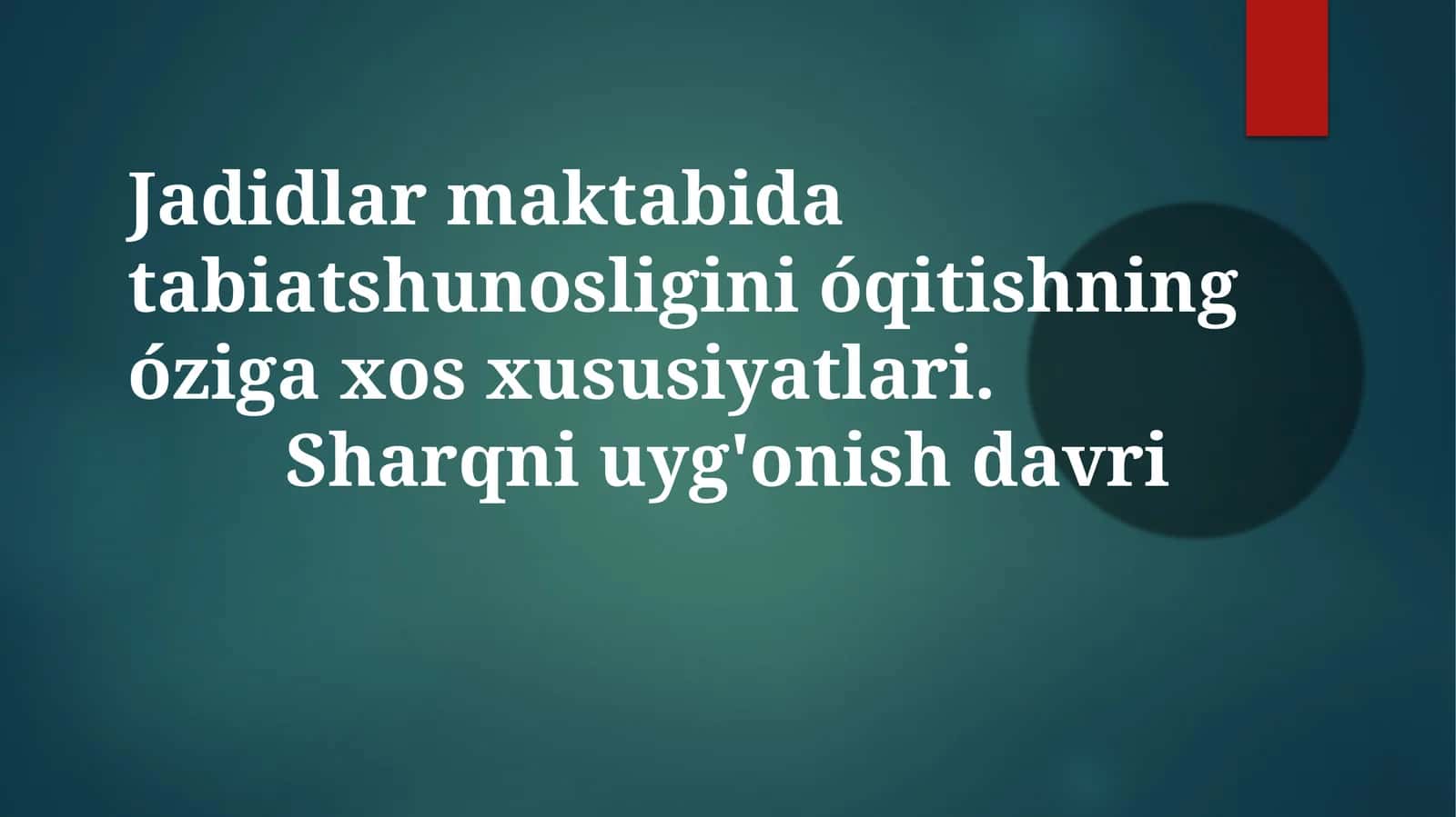 Jadid maktablari tabiiy fanlari