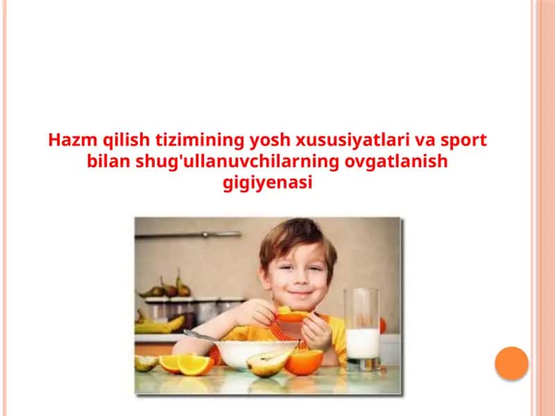 Hazm qilish tizimining yosh xususiyatlari va sport bilan shug'ullanuvchilarning ovgatlanish gigiyenasi