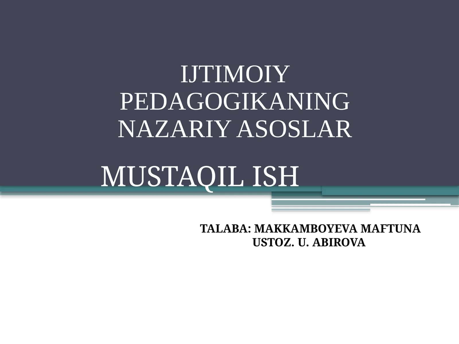 IJTIMOIY PEDAGOGIKANING NAZARIY ASOSLAR