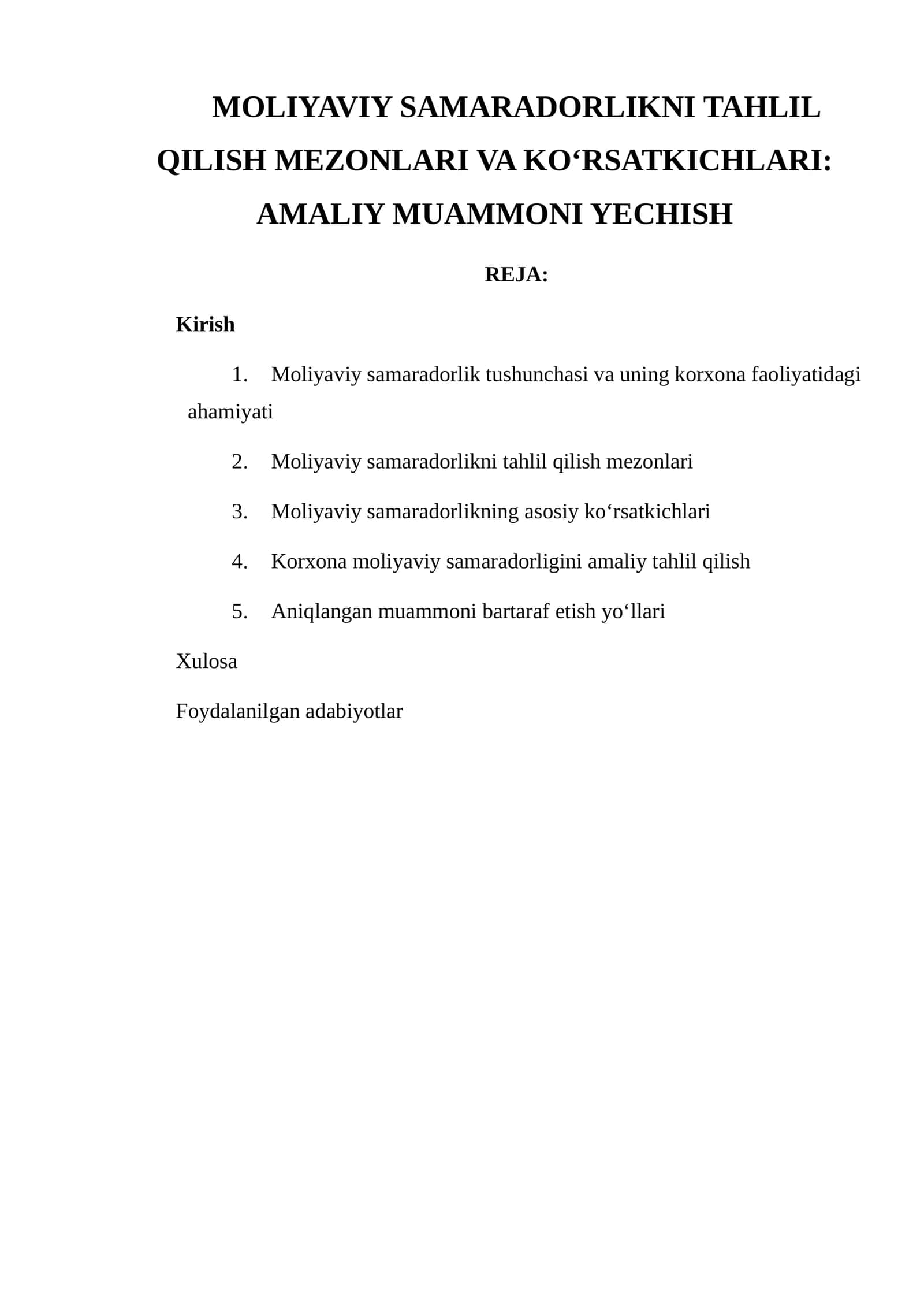 Moliyaviy Samaradorlikni Tahlil Qilish Mezonlari va Ko'rsatkichlari: Amaliy Muammoni Yechish