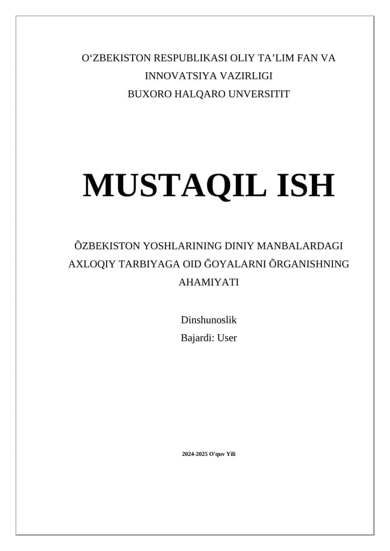 O'zbekiston Yoshlarining Diniy Manbalardagi Axloqiy Tarbiyaga oid G'oyalarni O'rganish