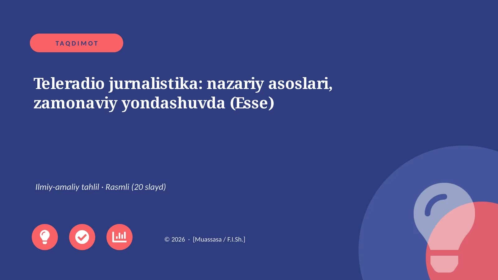 Teleradio jurnalistika: nazariy asoslari, zamonaviy yondashuvda (Esse)