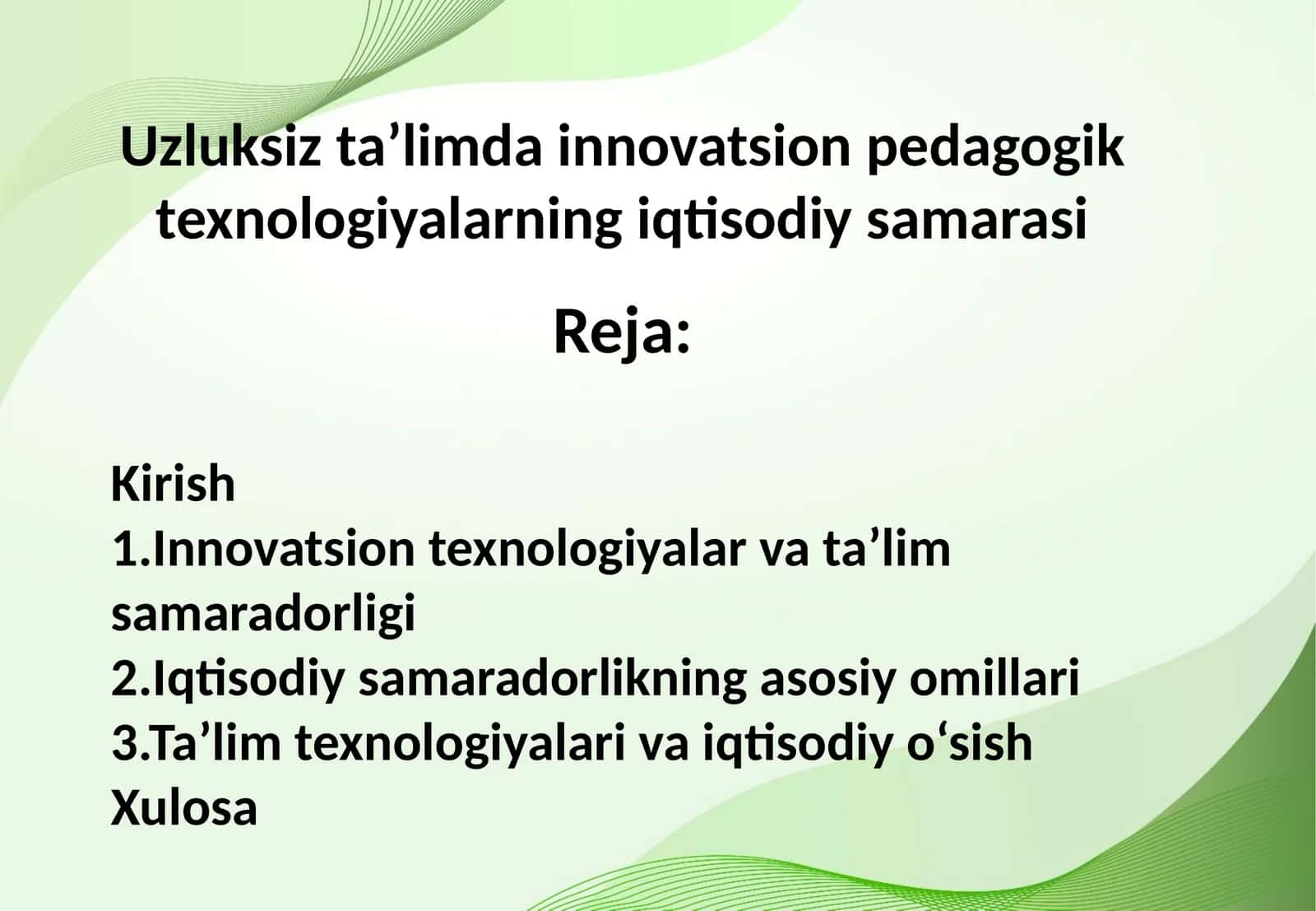 Uzluksiz ta’limda innovatsion pedagogik texnologiyalarning iqtisodiy samarasi