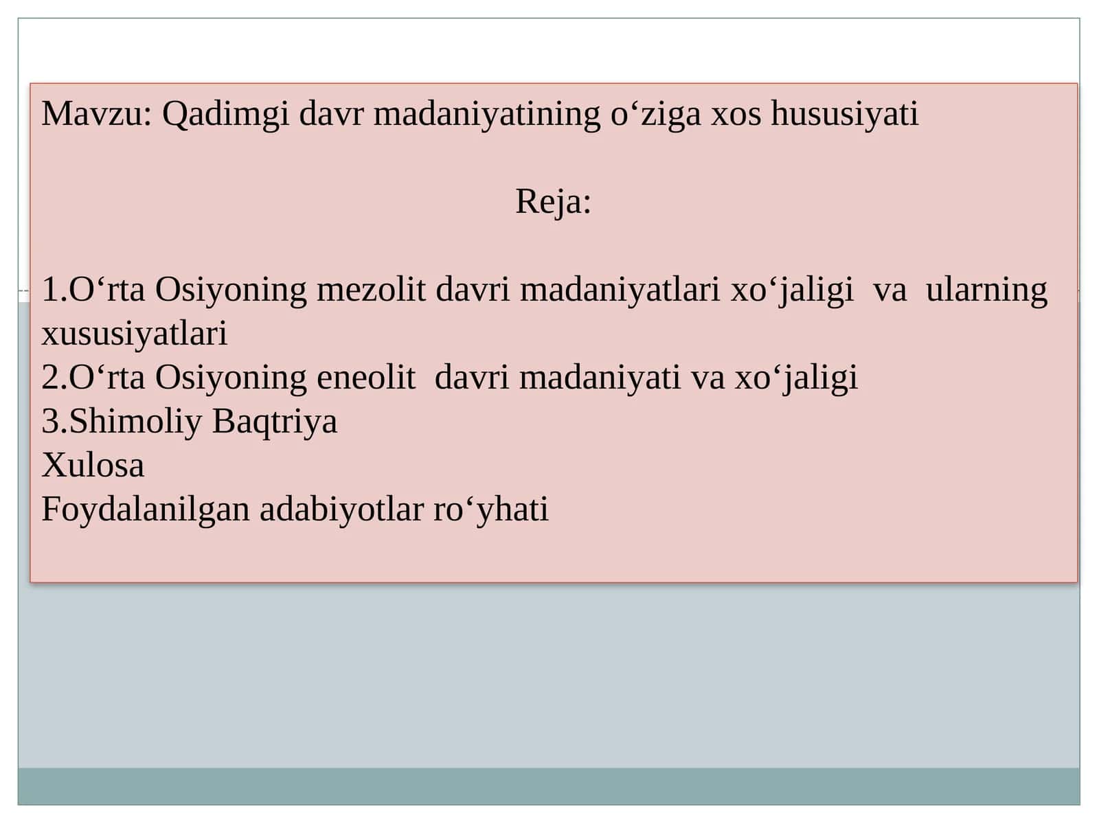 Qadimgi davr madaniyatining o‘ziga xos xususiyatlari