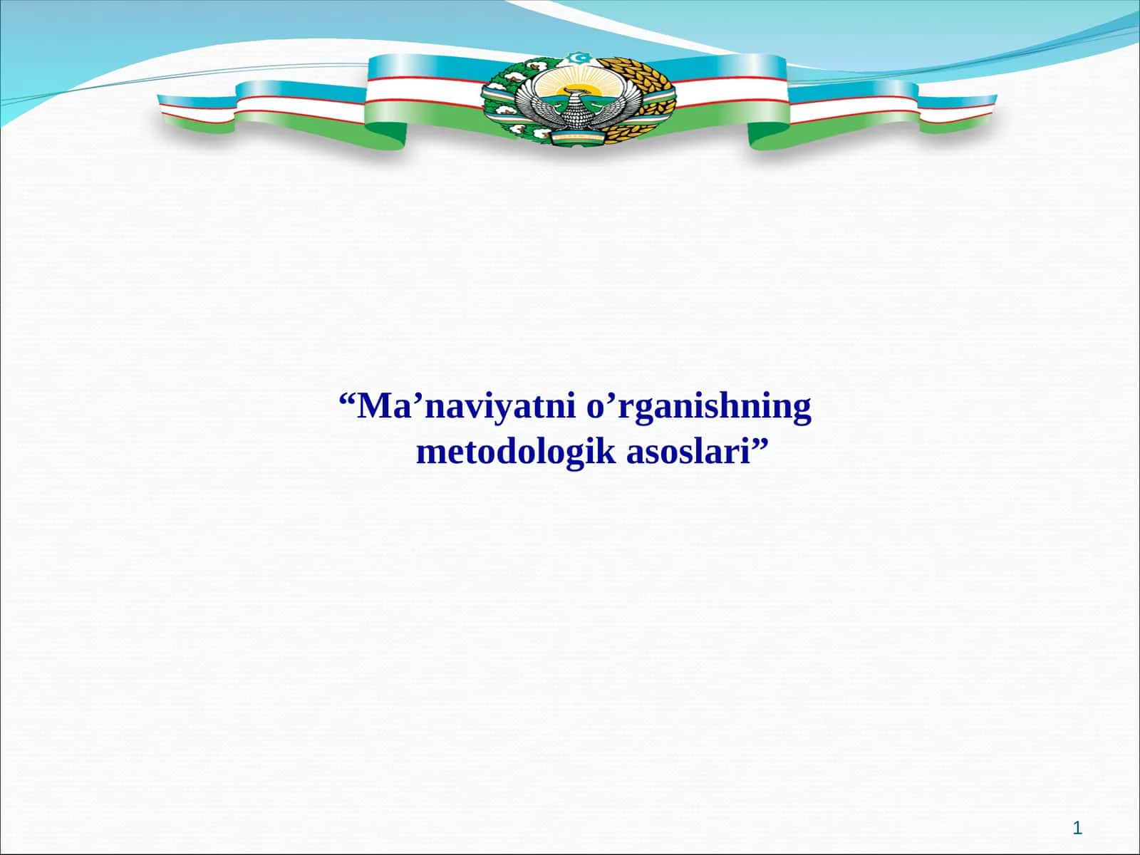 Ma’naviyatni o’rganishning metodologik asoslari