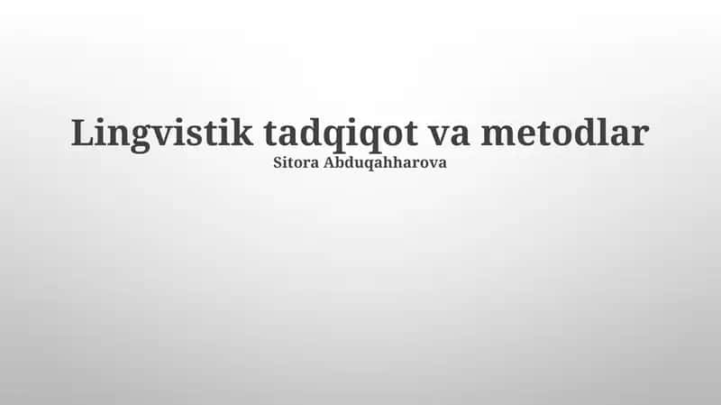 Lingvistik tadqiqot va metodlar
