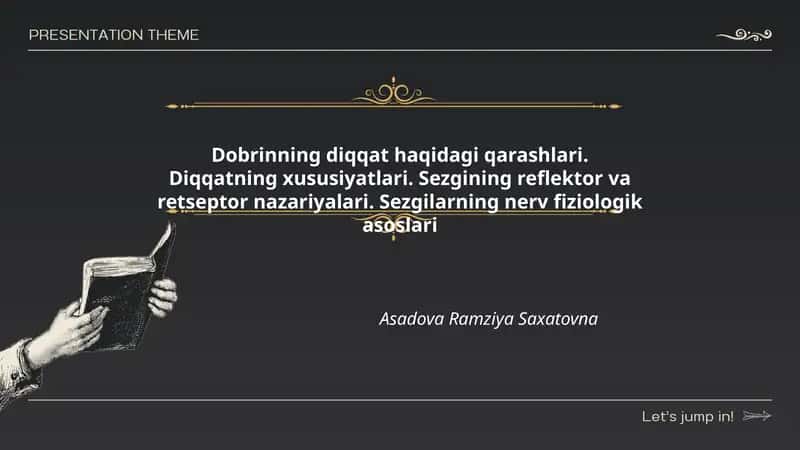 Dobrinning diqqat haqidagi qarashlari