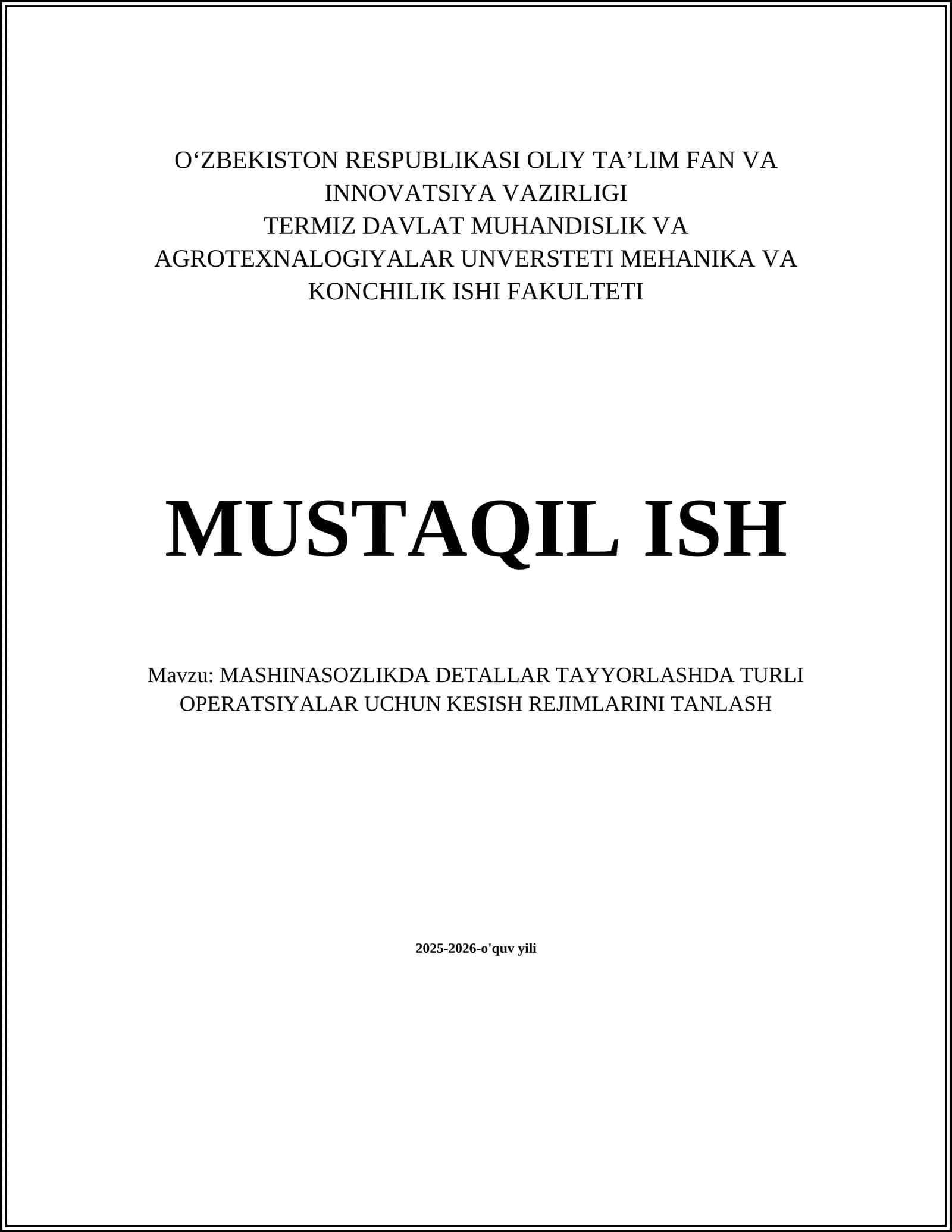 MASHINASOZLIKDA DETALLAR TAYYORLASHDA TURLI OPERATSIYALAR UCHUN KESISH REJIMLARINI TANLASH