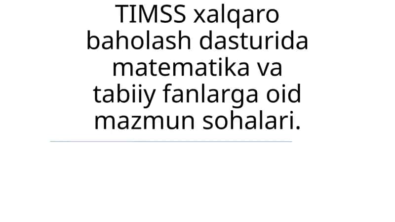 TIMSS xalqaro baholash dasturi