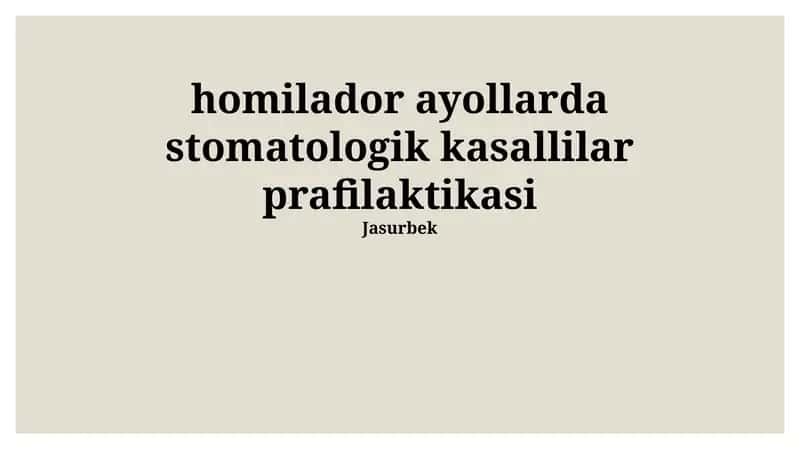 Homilador ayollarda stomatologik kasallilar prafilaktikasi