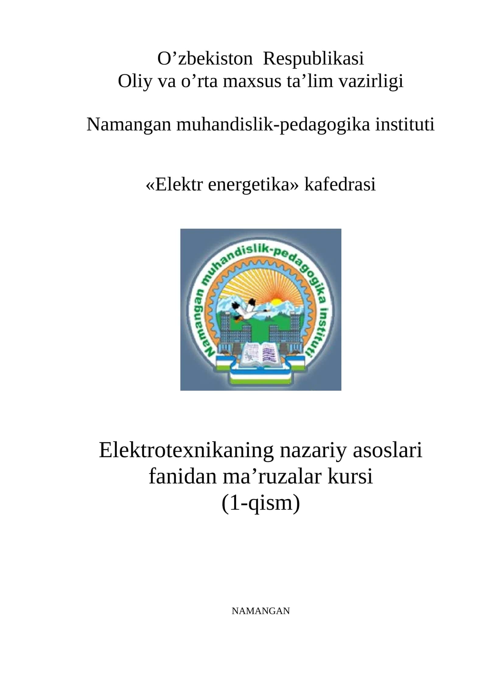 Elektrotexnikaning nazariy asoslari fanidan ma’ruzalar kursi (1-qism)