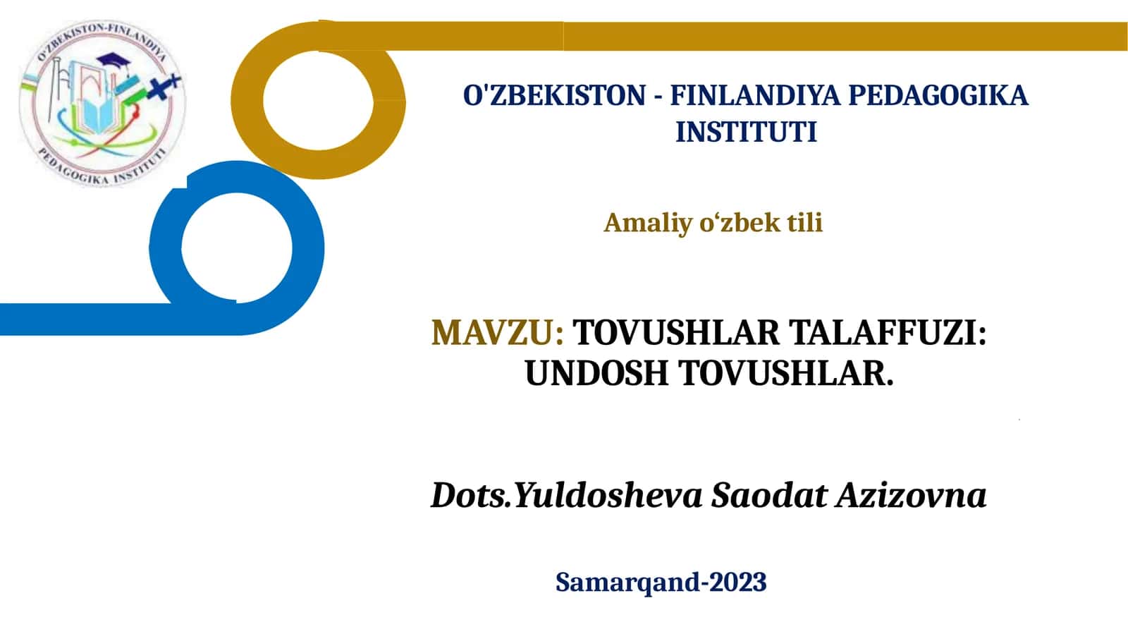 TOVUSHLARTALAFFUZI: UNDOSH TOVUSHLAR