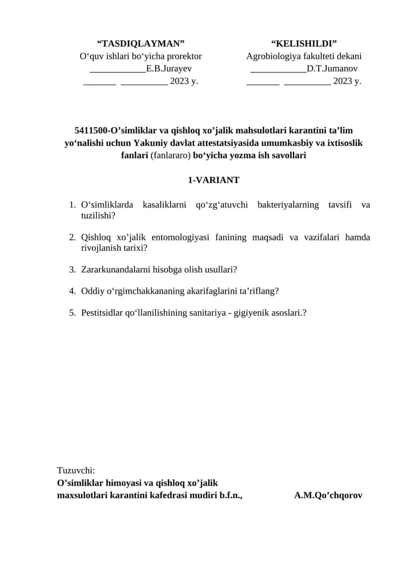 O’simliklar va qishloq xo’jalik mahsulotlari karantini ta’lim yo‘nalishi uchun Yakuniy davlat attestatsiyasida umumkasbiy va ixtisoslik fanlari (fanlararo) bo‘yicha yozma ish savollari