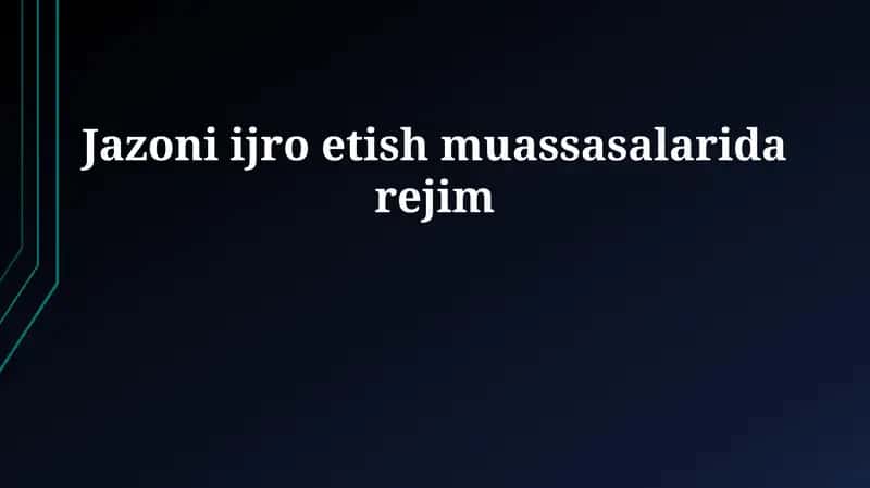 Rejimni ta'minlash usullari va nazorat