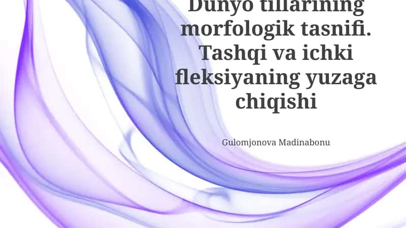 Dunyo tillarining morfologik tasnifi